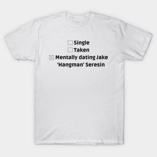 mentally dating hangman T-Shirt